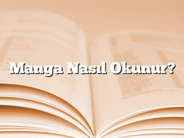 Manga Nasıl Okunur?